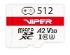 PATRIOT Viper 512GB Micro SDXC UHS-I U3 A2 C10 V30